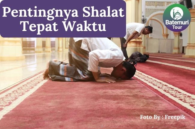 5 Pentingnya Shalat Tepat Waktu dalam Kehidupan Seorang Muslim agar Disiplin Terjaga